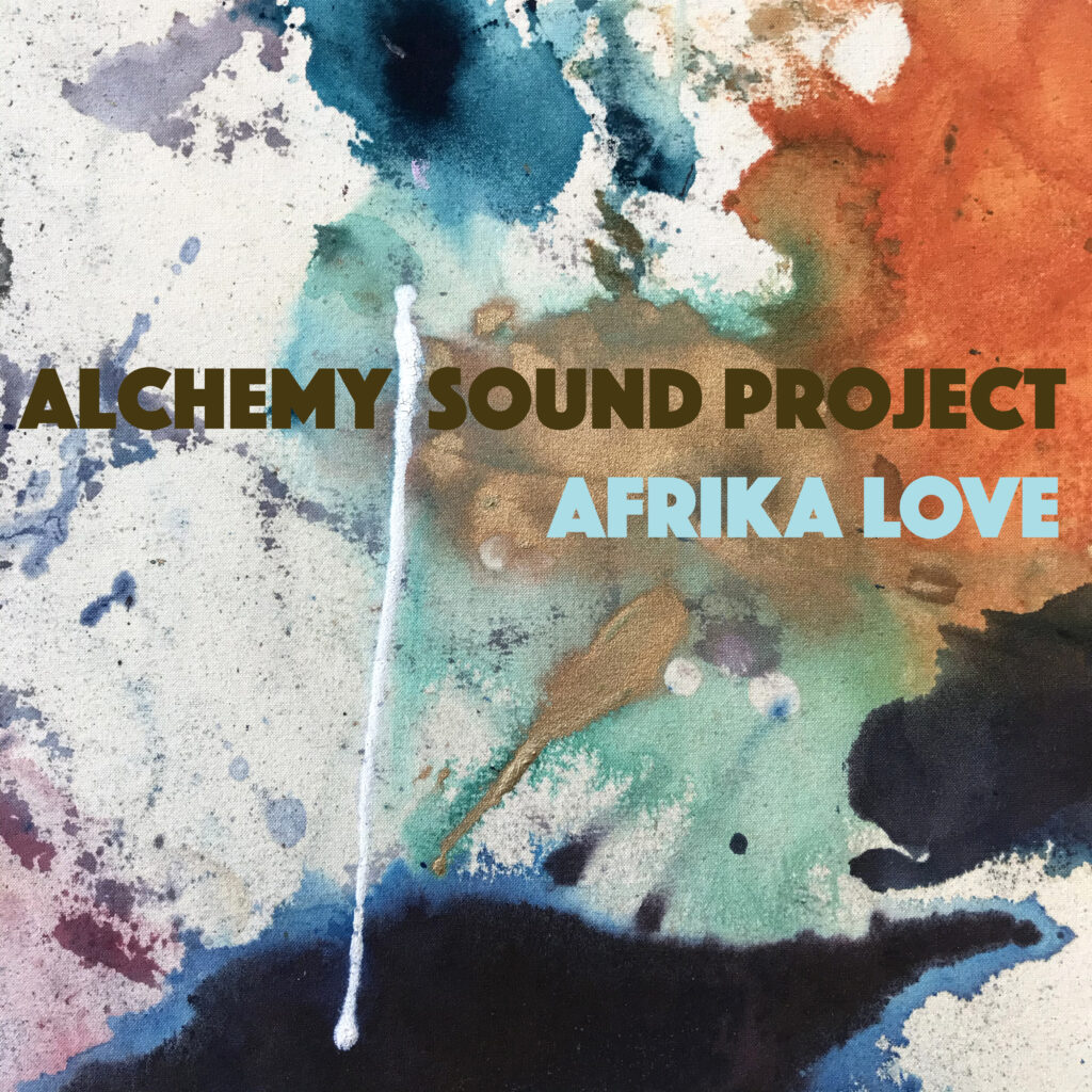 Afrika Love by Alchemy Sound Project - hi res